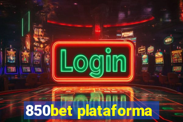 850bet plataforma